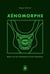 Xénomorphe - Alien et les mutations d'une franchise