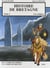Histoire de bretagne t.1 - les origines, de la terre des pierres à la terre des bretons