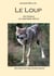 Le loup, en France, au vingtième siècle