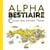 Alpha bestiaire, carnet rêvé d'andré thevet