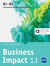Business Impact 1.1 B1-B2 - Livre hybride : Business English Modules 1.1.A, 1.1.B., 1.1.C