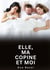 Elle, ma copine et moi : Histoires Erotiques de Sexe Explicite Hard pour Adultes - Contes Interdites et Taboues