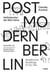 Postmodern Berlin : Residential buildings of the 80s