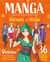 Apprends à dessiner : Manga : shonen et shojo