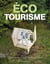 Écotourisme : 50 destinations pour voyageurs green