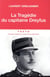 La vraie vie du capitaine Dreyfus