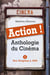 Action ! anthologie du cinéma t.1 - des origines à 1929