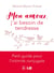 Mon amour, j'ai besoin de tendresse - petit guide pour l'intimité conjugale