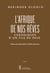 L afrique de nos reves : chroniques d un fils du pays.