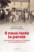 Il nous reste la parole - les exilés de la guerre d'Espagne en Charente-Maritime