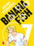 Banana Fish Perfect Edition T07