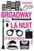 Broadway la nuit : Et autres récits