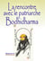 La rencontre avec le patriarche bodhidharma : la transmission du c?ur par le c?ur