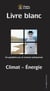 Livre blanc, climat, énergie (édition 2022)