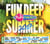 Fun deep summer 2017