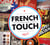 French touch - electronic music made in france