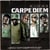 Carpe diem