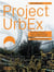 Project urbex : Adventures in ghost towns, wastelands and other forgotten worlds