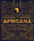 Africana : an encyclopedia of an amazing continent