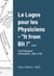 Le Logos pour les physiciens : " It from Bit !" ... : Tout émerge de l'in-formation...