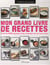 Mon Grand Livre De Recettes