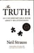 THE TRUTH: AN UNCOMFORTABLE BOOK ABOUT RELATIONSHIPS