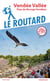 Guide du Routard : Vendée vallée