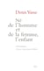 Né de l'homme et de la femme, l'enfant. Chronique d'une structure Dolto