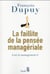 Lost in management Tome 2 - la faillite de la pensée managériale