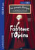 Mes premiers classiques Larousse : CE2 - Le Fantôme de l'opéra