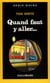 Quand faut y aller...