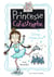 Princesse catastrophe Tome 4 : un hiver à Hautes-Tours
