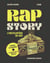 Rap story - l'encyclopédie du rap