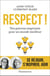 Respect ! des patrons inspirants pour un monde meilleur