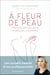 À fleur de peau - prenons soin de notre enveloppe corporelle