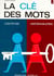 La clé des mots - CP - livret de l'élève Tome 1 - bleu
