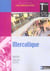 Mercatique - terminale stg - livre de l'eleve (edition 2006)