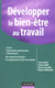Developper le bien-etre au travail