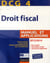 Dcg 4 - droit fiscal - manuel et applications (7e édition)