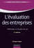 L'évaluation des entreprises - 2e éd - Méthodes et études de cas