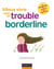 Mieux vivre avec un trouble borderline (2e édition)