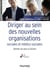 Diriger au sein des nouvelles organisations sociales et médico-sociales - Donner du sens à l'action