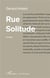 Rue solitude