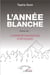 L'année blanche - correspondances poétiques