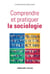 Comprendre et pratiquer la sociologie