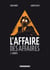L'affaire des affaires Tome 2 - l'enquête