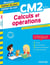 Cahier du jour / cahier du soir : calculs et opérations - CM2 - conçu et recommandé par les enseignants