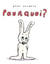 Pourquoi ?