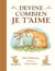 Devine combien je t'aime