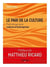 Le pari de la culture - petit éloge de la culture d'entreprise